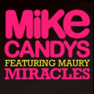 Mike Candys ft Maury - miracles