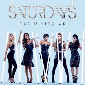 The Saturdays - not giving up