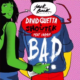 David Guetta & Showtek ft Vassy - bad