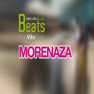 Euro Latin Beats ft Vito Eme - morenaza
