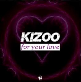 Kizoo - for your love