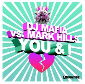 Dj Mafia ft Mark Hills - you & I