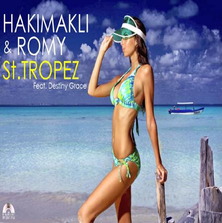 Hakimakli ft Romy & Destiny Grace - st-tropez