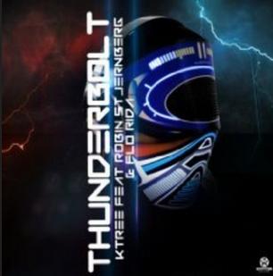 Ktree ft Robin Stjernberg & Flo Rida - thunderbolt