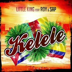 Little King ft Roy & SAP - kelele