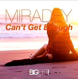 Miradey - can't get enough