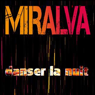 Miralva - danser la nuit