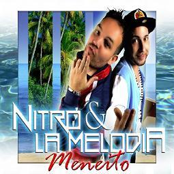 Nitro ft La Melodia - meneito