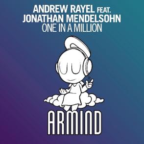 Andrew Rayel ft Jonathan Mendelsohn - one in a million1