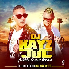 Dj Kayz ft Jul - fidel a ma team3