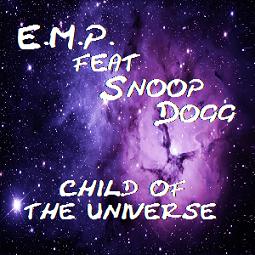 E.M.P. ft Snoop Dogg - child of the universe