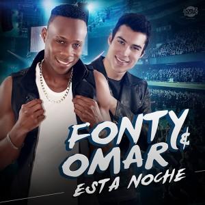 Fonty & Omar - esta noche