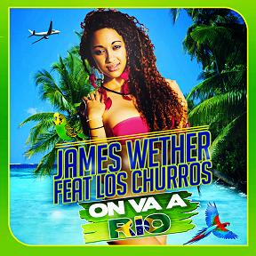 James Wether ft Les Churros - on va a rio