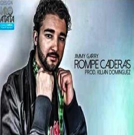 Jimmy Garry - rompe caderas (Prod.by Kilian Dominguez)