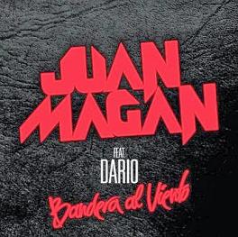 Juan Magan ft Dario - bandera al viento