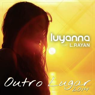 Luyanna ft L.Rayan - outro lugar1