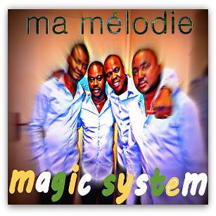 Magic System - ma melodie