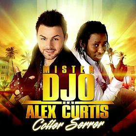 Mister Djo ft Alex Curtis - coller serrer