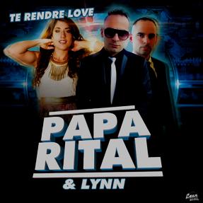 Papa Rital & Lynn - te rendre love