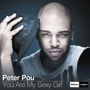 Peter Pou - you are my sexy girl