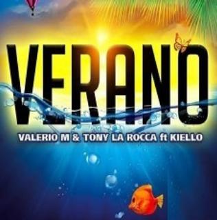 Valerio M & Tony La Rocca ft Kiello - verano