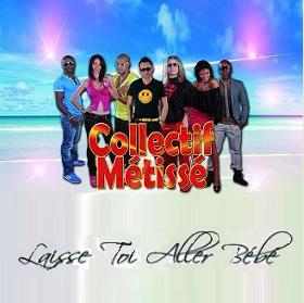 Collectif Metisse - laisse toi aller bb 2k14