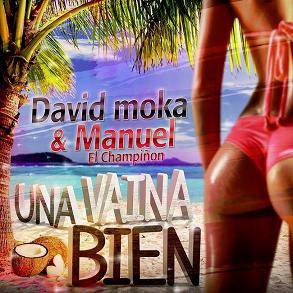 David Moka & Manuel ''El Champinon'' - una vaina bien