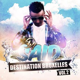 Dj Said Ghali ft Ryad - destination Bruxelles