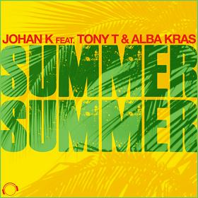 Johan K ft Tony T and Alba Kras - summer summer