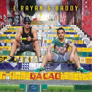 L.Rayan & Baddy - dacao1