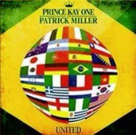 Prince Kay One & Patrick Miller - united