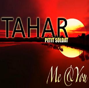 Tahar - me & you