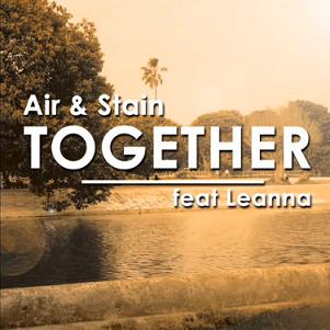 Air & Stain ft Leanna - together