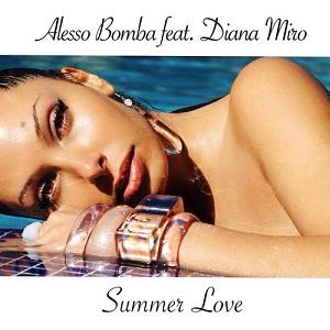 Alesso Bomba ft Diana Miro - summer love