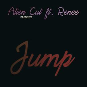 Alien Cut ft Renèe - jump