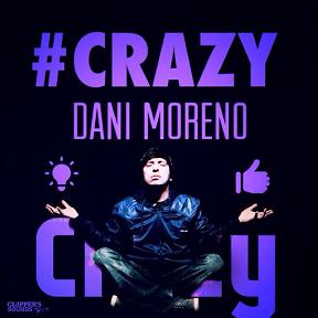 Dani Moreno - crazy