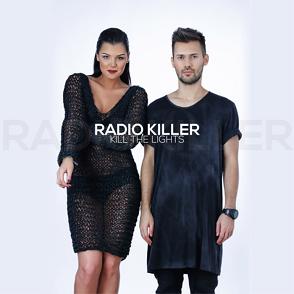 Radio Killer - kill the lights