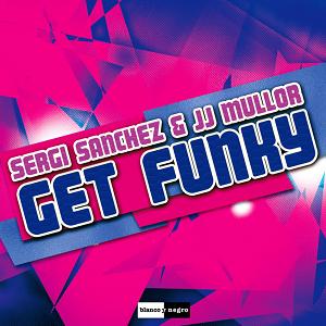 Seergi Sanchez & JJ Mullor - get funky
