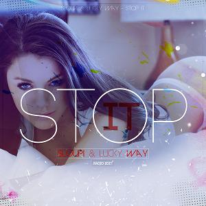 Sloupi & Lucky Way - stop it