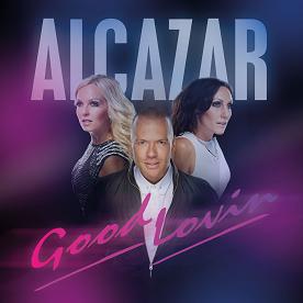 Alcazar - good lovin