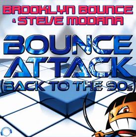 Brooklyn Bounce & Steve Modana - bounce attack (back to the 90s)