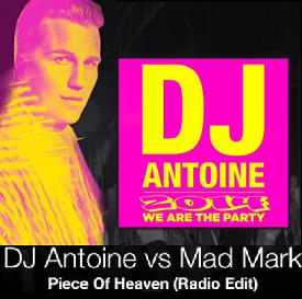 DJ Antoine vs Mad Mark - piece of heaven