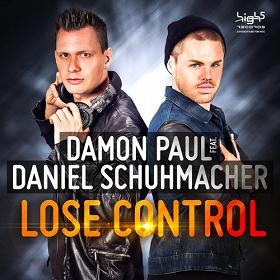 Damon Paul ft Daniel Schuhmacher - lose control