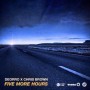 Deorro ft Chris Brown - five more hours