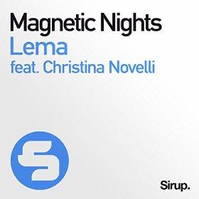 Lema ft Christina Novelli - magnetic nights