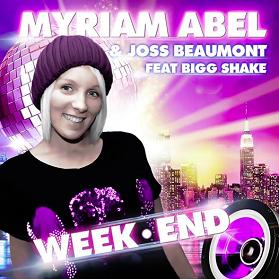 Myriam Abel & Dj Joss Beaumont ft Bigg Shake - week-end