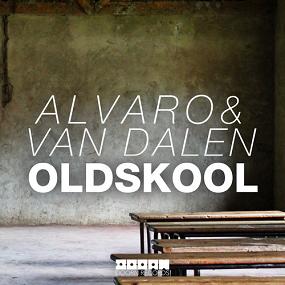 Alvaro & Van Dalen - oldskool