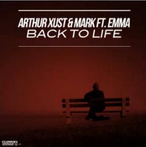 Arthur Xust & Mark ft Emma - back to life