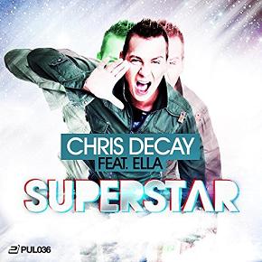 Chris Decay ft Ella - superstar