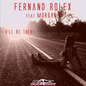 Fernand Rolex ft Morgana - I'll be there